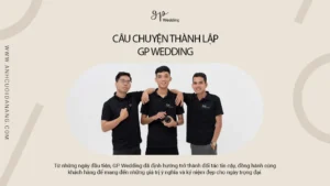 Câu chuyện Thành Lập GP Wedding