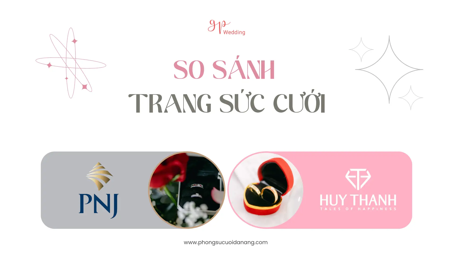 So sánh trang sức cưới PNJ với Huy Thanh